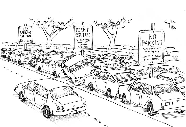 A cartoon of cars packed into a parking lot with signs that read " No Parking without a permit. That means you bud" and "Permit required. violators will be taken hostage".